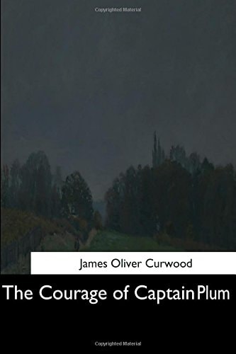 The Courage of Captain Plum