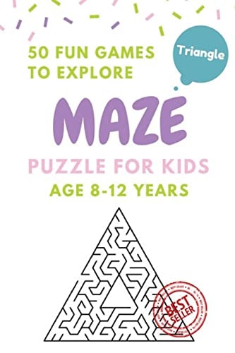 Maze Puzzle for Kids Age 8-12 Years, 50 Fun Triangle Maze to Explore Activity Book for Kids, Children Books, Brain Games, Young Adults, Hobbies