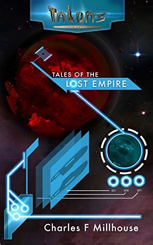Tales of the Lost Empire Talon's Epic Book 3