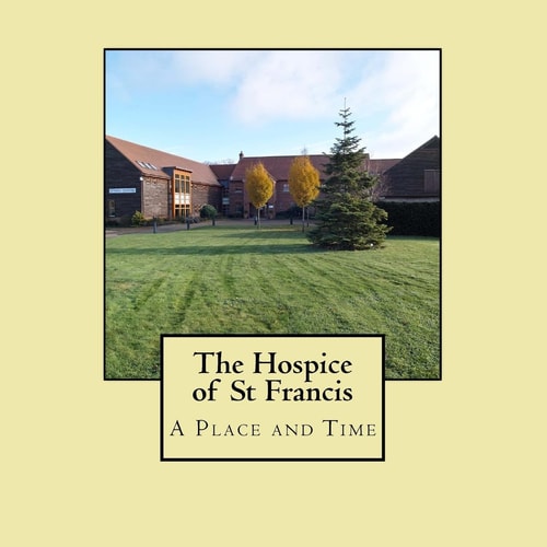 The Hospice of St Francis - a Place and Time