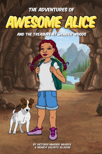 The Adventures of Awesome Alice And the Treasure at Wonder Woods