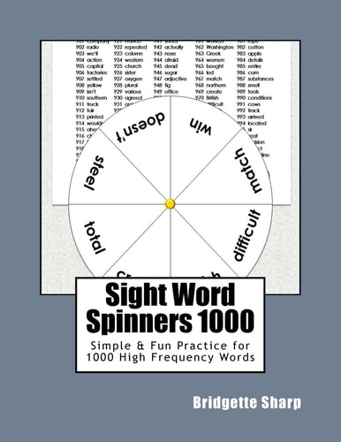 Sight Word Spinners 1000 Simple and Fun Practice for 1000 High Frequency Words