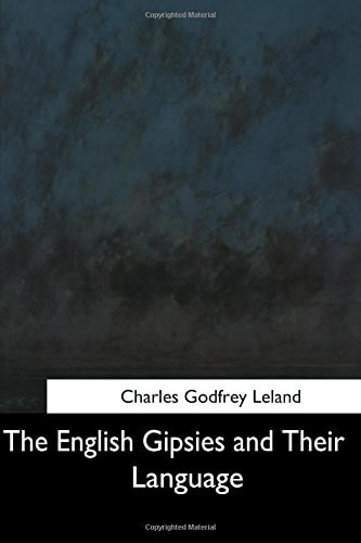 The English Gipsies and Their Language