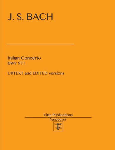 Italian Concerto BWV 971 Edited and URTEXT Versions