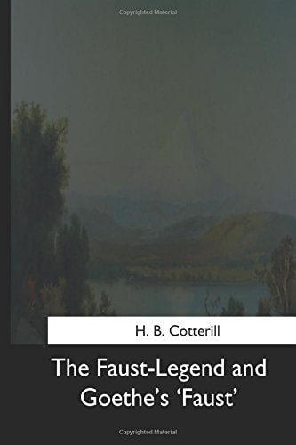 The Faust-Legend and Goethe's 'Faust'