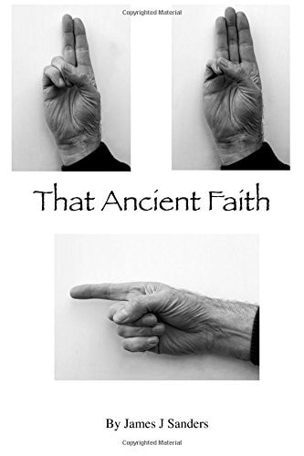 That Ancient Faith