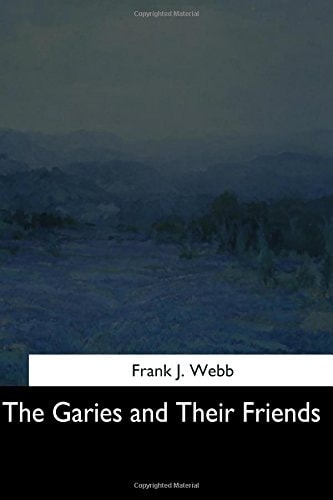 The Garies and Their Friends