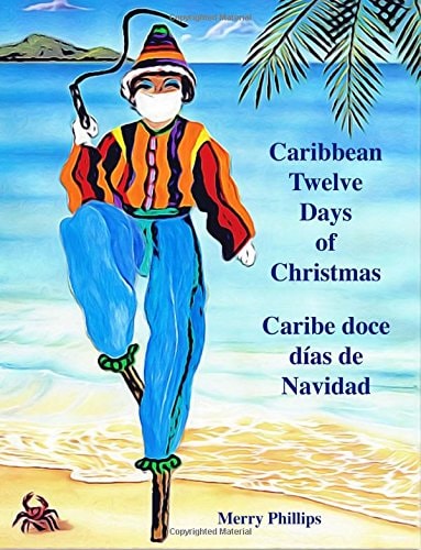 Caribbean Twelve Days of Christmas Caribe Doce Dias de Navidad