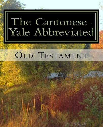 Cantonese-Yale Abbreviated Old Testament
