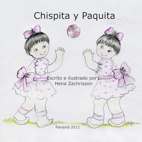 Chispita Y Paquita / Las Gotas de Lluvia Bilingual Stories for Children