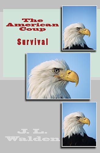 The American Coup-Survival