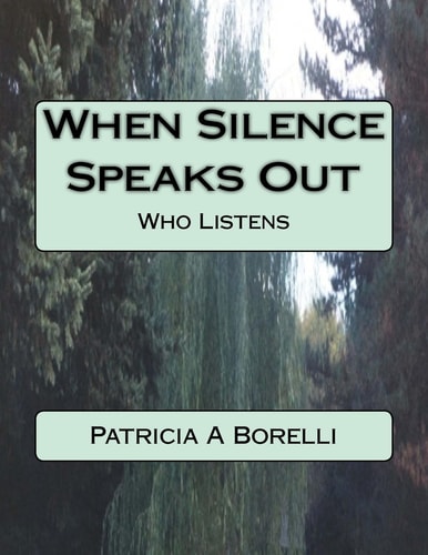 When Silence Speaks Out Who Listens