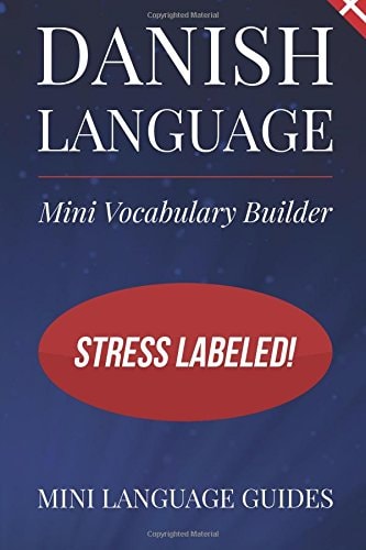 Danish Language Mini Vocabulary Builder Stress Labeled!