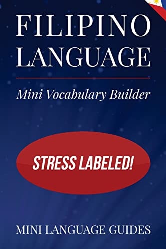 Filipino Language Mini Vocabulary Builder Stress Labeled!