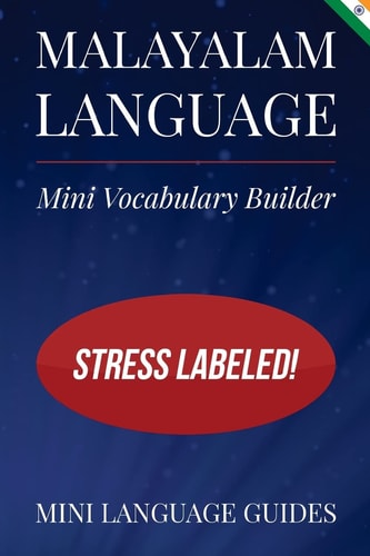 Malayalam Language Mini Vocabulary Builder Stress Labeled!