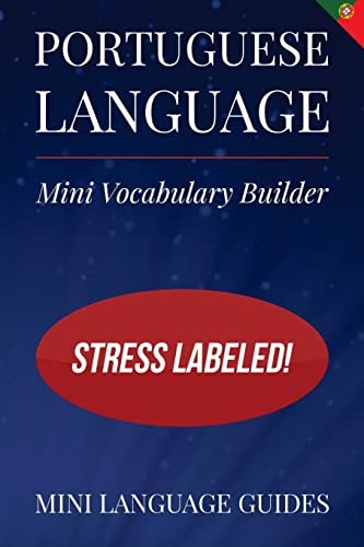 Portuguese Language Mini Vocabulary Builder Stress Labeled!