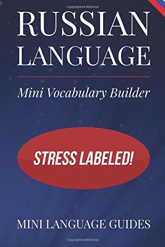 Russian Language Mini Vocabulary Builder Stress Labeled!