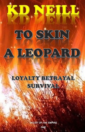 To Skin a Leopard (Book One Deceit of the Empire Trilogy)