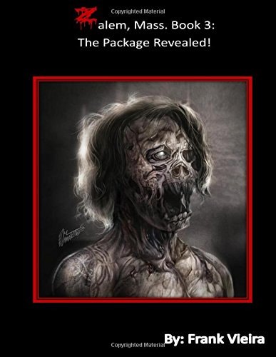 Zalem, Mass. Book 3 The Package Revealed!