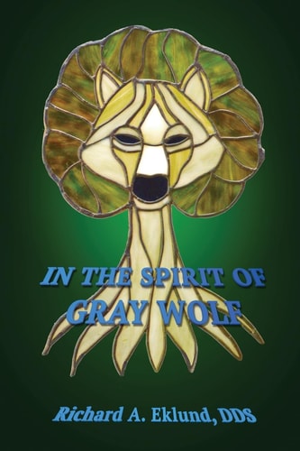 In The Spirit Of Gray Wolf