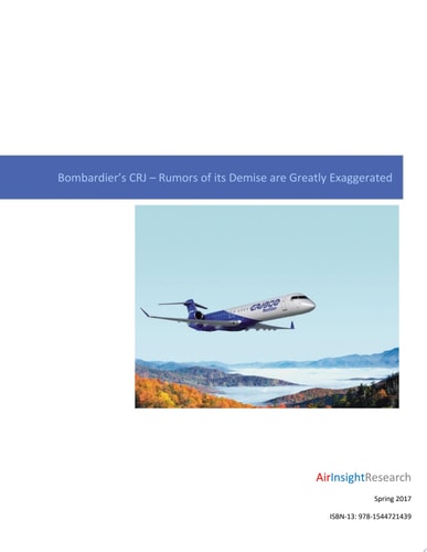 Bombardier’s CRJ – Rumors of its Demise are Greatly Exaggerated