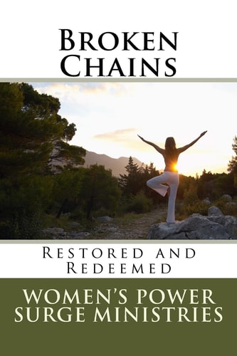 Broken Chains Restored and Redeemed