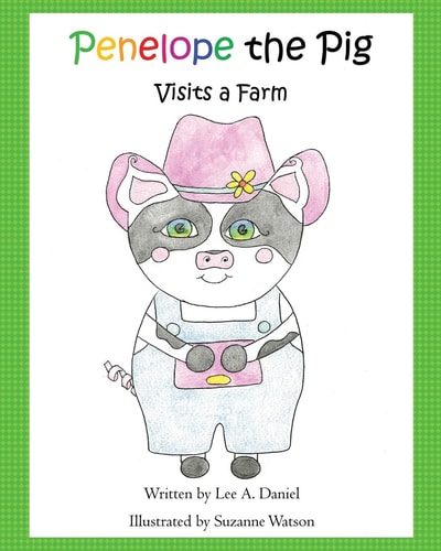 Penelope the Pig Visits a Farm