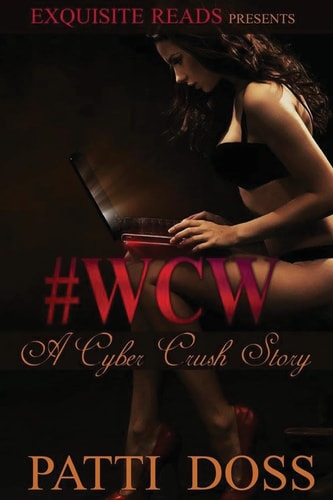 Woman Crush Wednesday A Cyber Crush Story