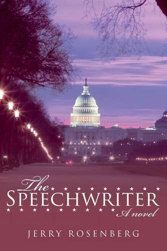 The Speechwriter A Novel
