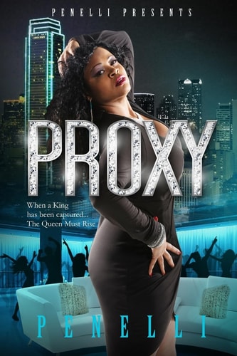 Proxy When a King Is Captured a Queen Shall Rise