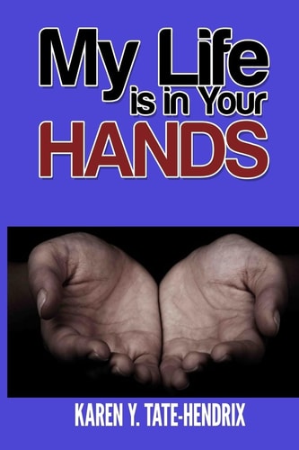 My Life Is in Your Hands