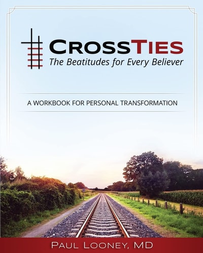 CrossTies The Beatitudes for Every Believer