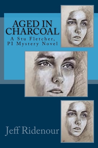 Aged in Charcoal A Stu Fletcher, PI Mystery Novel