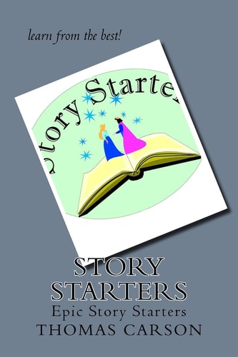 Story Starters Epic Story Starters