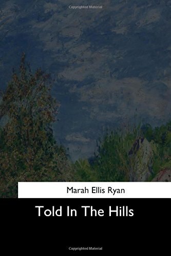Told In The Hills