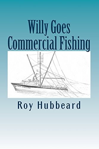 Willy Goes Commercial Fishing Colour Edition