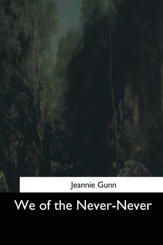 We of the Never-Never