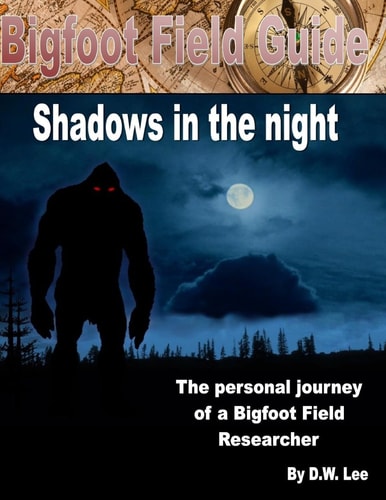 Bigfoot Field Guide In the Shadows