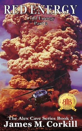 Red Energy. The Alex Cave Series Book 3.