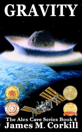 Gravity. The Alex Cave Series Book 4. (Artificial Gravity)