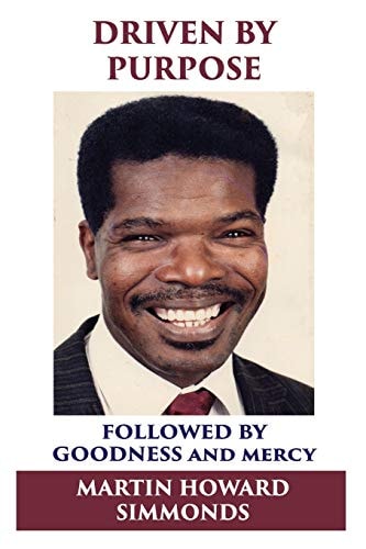 Driven by Purpose Followed by Goodness and Mercy
