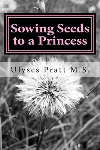 Sowing Seeds to a Princess Chosen for Greatness