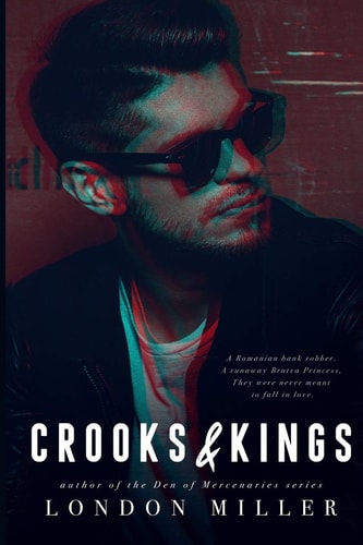 Crooks and Kings A Wild Bunch Novel