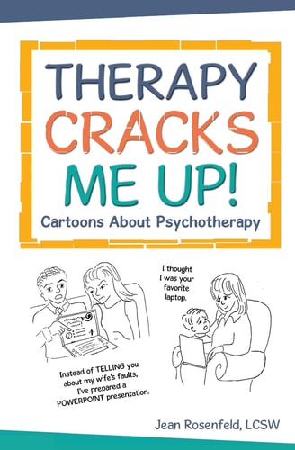 Therapy Cracks Me Up! Cartoons About Psychotherapy