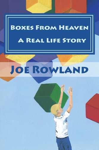 Boxes From Heaven A Real Life Experience