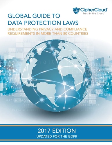 Global Guide to Data Protection Laws Understanding Privacy and Compliance Requirements in More Than 80 Countries