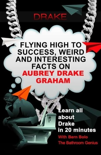 Drake Flying High to Success, Weird and Interesting Facts on Aubrey Drake Graham!