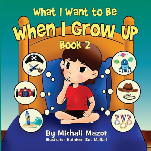 When I Grow Up Book 2