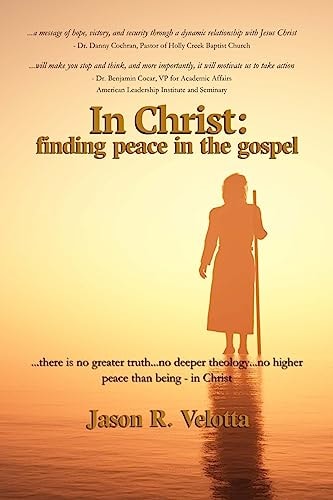 In Christ Finding Peace In The Gospel