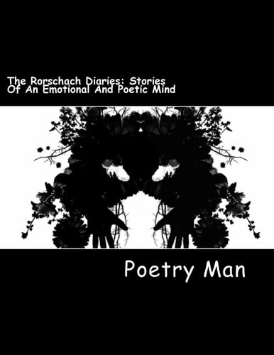 The Rorschach Diaries Stories Of An Emotional And Poetic Mind
